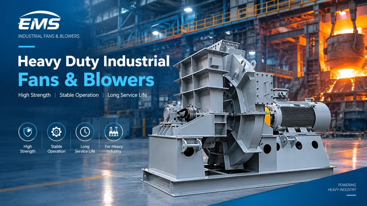 Heavy-Duty Centrifugal Fans