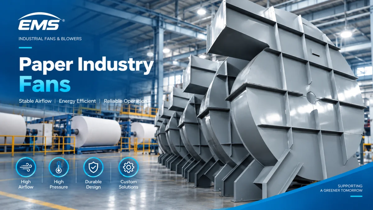 Paper Industry Fans
