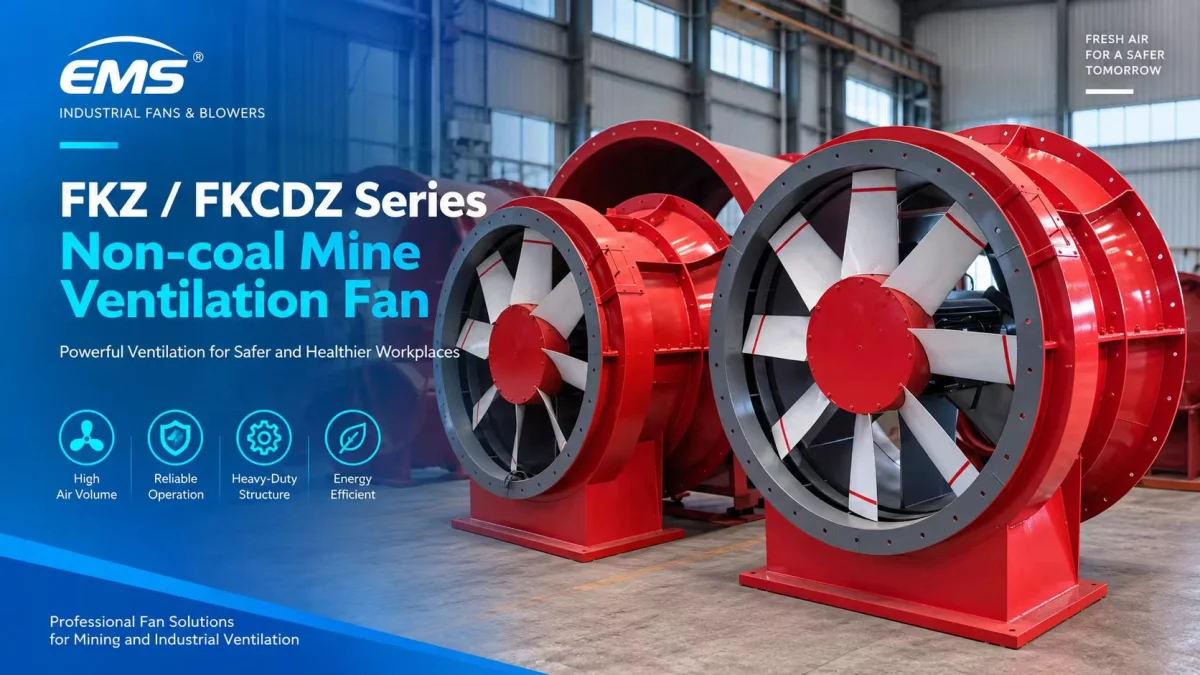 FKZ / FKCDZ Series Non-Coal Mine Ventilation Fan