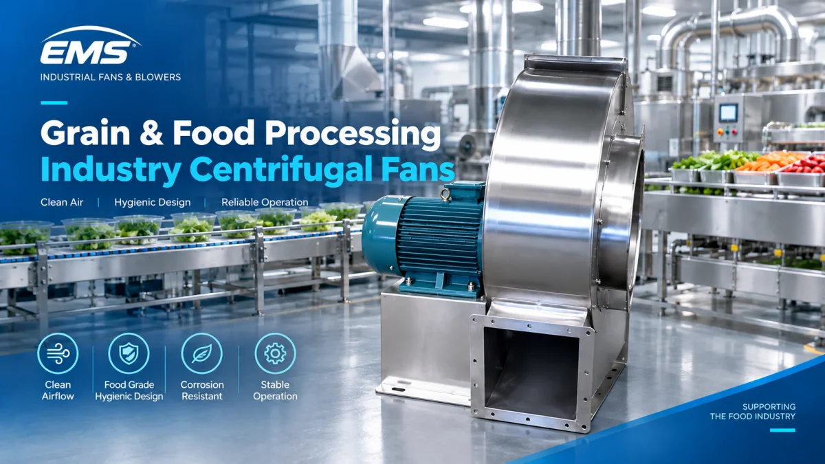 Grain & Food Processing Industry Centrifugal Fans